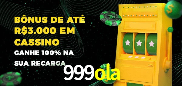 999ola melhor bônus de depósito