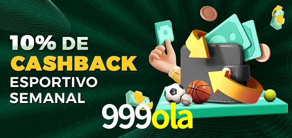 10% de bônus de cashback na 999ola